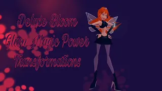 Deluxe Bloom Glam Magic Power transformations!