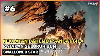 INILAH KEKUATAN MONSTER ALIEN TERKUAT ‼️ - Alur Cerita Donghua Swallowed Star Bagian 6