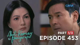 Abot Kamay Na Pangarap: Carlos tells the truth about Irene! (Full Episode 453 - Part 1/3)