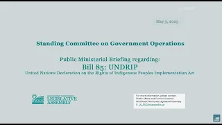 The Standing Committee on Government Operations Bill 85 UNDRIP