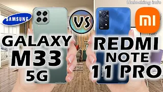 Samsung Galaxy M33 vs Redmi Note 11 Pro