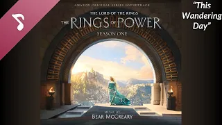 LOTR: The Rings of Power OST - This Wandering Day