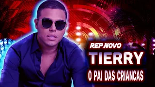 Tierry I Rep.novo I O Pai das Crianças I Setembro 2021 🧒🧒🧒