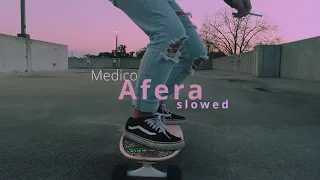 Medico - Afera (slowed & reverb)