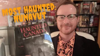 Most Haunted: Nunavut