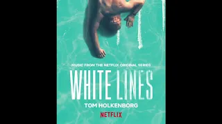 Infinity - Tom Holkenborg | White Lines (Music from the Netflix Original Series)