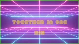 Together In One - Mix