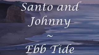 Santo & Johnny ~ Ebb Tide