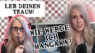 Leb deinen Traum! - Wie wird man Mangaka?