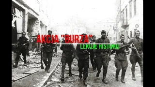 Akcja "Burza"(Polska podziemna 1939-1945 4/6)