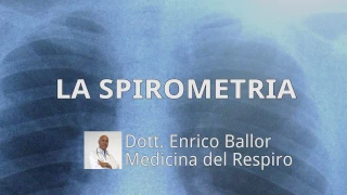 La spirometria o esame spirometrico