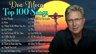 ⬆️ Top Don Moen Praise and Worship Songs 2024 ✝️Non Stop Top Track Playlist
