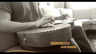 Jacob Raagaard - Groovemeister (Weissenborn - Lap Steel Guitar)