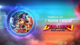 BoBoiBoy The Movie OST - Track 01 (Pasukan Tengkotak)