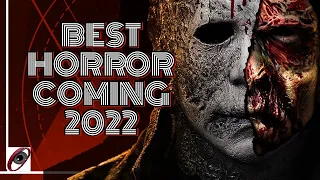 All the Best Horror Movies Coming 2022 | Horror Movie Guide