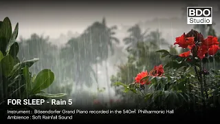 Rain 5 [10 hrs]: Gentle Piano Music with Rain Sounds for Sleep, Relax, Study, Spa and Meditation