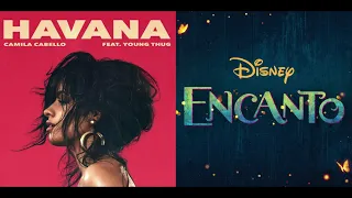 We Don't Talk About Havana (Mashup) - Camila Cabello, Young Thug, & Cast of Encanto