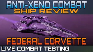 Federal Corvette - Anti-Xeno Ship Review - Elite Dangerous