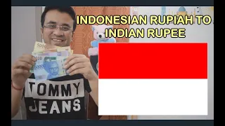 INDONESIAN RUPIAH RATE IN INDIA- INDONESIA CURRENCY IN HINDI - 1 INR TO IDR - INDONESIA MONEY TO INR