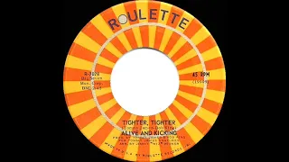 1970 HITS ARCHIVE: Tighter, Tighter - Alive And Kicking (mono 45)