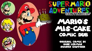 Super Mario Adventures Continued! - Mario's Mis-Cake