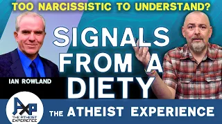 Signals: Proof Of God | Xeno-NC | Atheist Experience 25.19