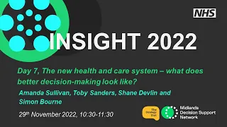 Insight 2022 - The new health and care system – what does better decision-making look like?