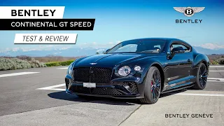 New Bentley Continental GT Speed Coupé | Test & Review in Geneva