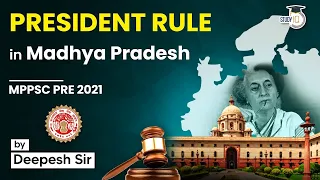 President's Rule in Madhya Pradesh |  MPPSC | By Deepesh Sir