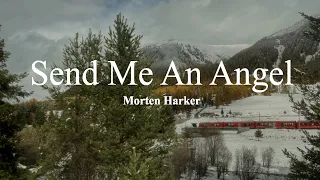 Morten Harket-Send Me An Angel (lyrics)