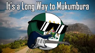 It’s a Long Way to Mukumbura - High Quality