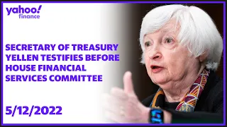 Secretary of Treasury Janet Yellen testifies before US House Financial Services Committee