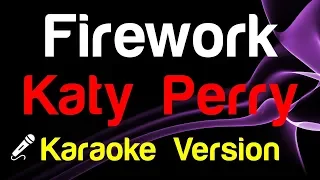 🎤 Katy Perry - Firework (Karaoke) - King Of Karaoke