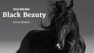 Black Beauty - Anna SEWELL - Dramatic Reading - Full Audiobook in English - Classic Audio Books