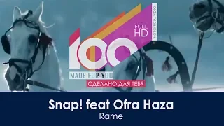 Snap! feat Ofra Haza - Rame [100% Made For You]