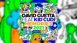 David Guetta - Memories (ft. Kid Cudi)(2021 remix) [Extended Mix]