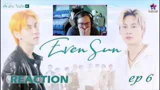 FINAL EPISODE - Ep. 6 Reacting to Even Sun Series ฉันนี่แหละนายอาทิตย์ !