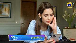 Dil-e-Momin | Promo EP 04 | Tonight at 8:00 PM Only on Har Pal Geo