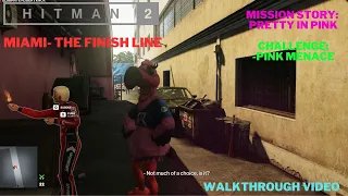 Hitman 2 Miami - Mission Story: Pretty in Pink, Challenge: Pink Menace - Walkthrough Video