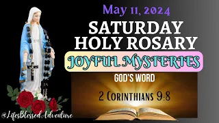 SATURDAY HOLY ROSARY/JOYFUL MYSTERIES/MAY 11, 2024 #dailyrosary #mary #LifesBlessedAdventure #canva