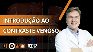 INTRODUÇÃO AO CONTRASTE VENOSO NA TOMOGRAFIA