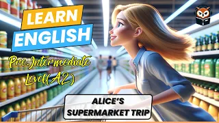 My Supermarket Trip ( Improve your English)