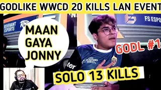 @SID ON GODLIKE WWCD 20 KILLS 😘JONATHAN SOLO 13 KILLS IN LAN