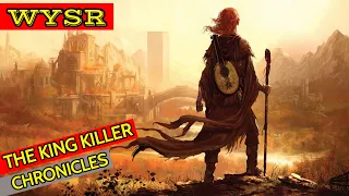 WYSR: The King Killer Chronicles