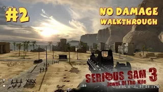 Serious Sam 3: Jewel of the Nile прохождение игры - Уровень 2: Вместе Навсегда (Secrets + No Damage)