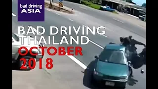 Bad Driving Thailand October 2018 - crash compilation