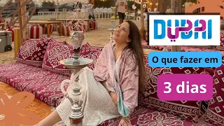 Dubai - O Que fazer em 3 dias