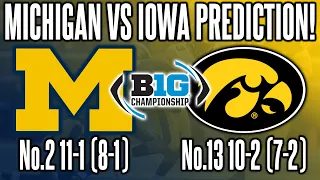 BIG TEN CHAMPIONSHIP GAME MICHIGAN VS IOWA PREVIEW + PREDICTION! COLLEGE FOOTBALL 2021