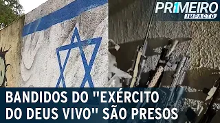 Fé criminosa: traficantes do “Exército de Deus” são presos no RJ | Primeiro Impacto (22/05/23)