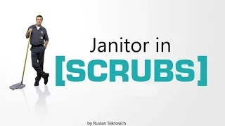 Уборщик. Клиника. 4 сезон (Janitor. Scrubs. 4 season. RUS)